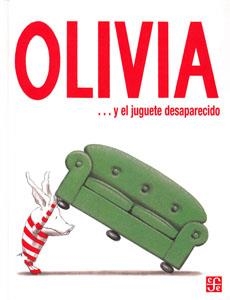 OLIVIA Y EL JUGUETE DESAPARECIDO | 9789681671822 | FALCONER, IAN