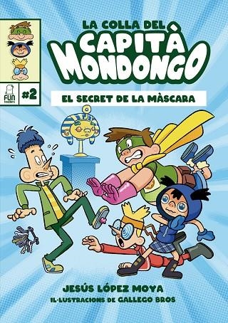 LA COLLA DEL CAPITÀ MONDONGO 2 | 9788412323238 | BROS, GALLEGO / LOPEZ MOYA, JESUS