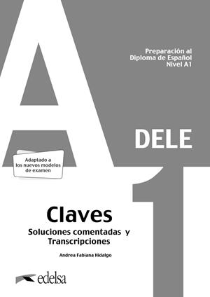 PREPARACIÓN AL DELE A1. SOLUCIONES COMENTADAS Y TRANSCRIPCIONES. NUEVA EDICIÓN | 9788490817223 | HIDALGO, ANDREA FABIANA