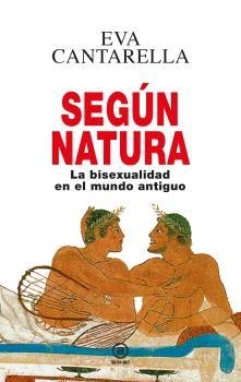 SEGÚN NATURA | 9788446050780 | CANTARELLA, EVA