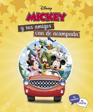 MICKEY Y SUS AMIGOS VAN DE ACAMPADA. TE CUENTO, ME CUENTAS (TE CUENTO, ME CUENTA | 9788418039195 | DISNEY