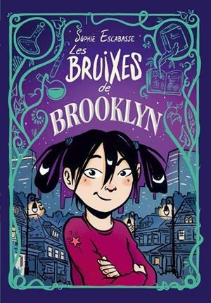 1. LES BRUIXES DE BROOKLYN | 9788468353715 | ESCABASSE, SOPHIE