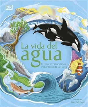 LA VIDA DEL AGUA | 9780241538197 | DK,