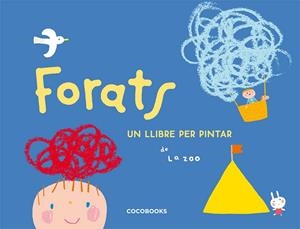 FORATS : UN LLIBRE PER PINTAR | 9788493512736 | SOL HERNANDEZ, MARIA ,   TR.