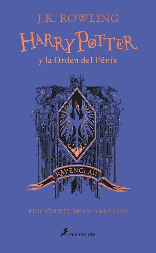 HARRY POTTER Y LA ORDEN DEL FÉNIX (EDICIÓN RAVENCLAW DE 20º ANIVERSARIO) (HARRY | 9788418174629 | ROWLING, J.K.