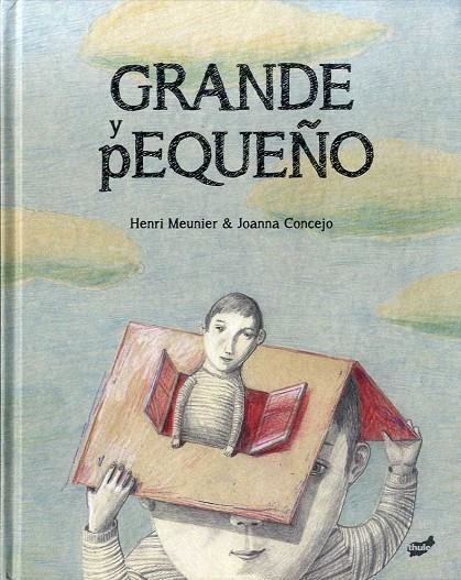 GRANDE Y PEQUEÑO | 9788418702174 | MEUNIER, HENRI