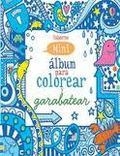 MINI ALBUM PARA COLOREAR Y GARABATE AZUL | 9781409537915 | FIGG NON