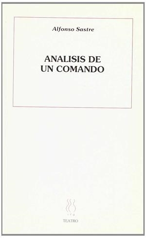ANALISIS DE UN COMANDO | 9788487524547 | SASTRE, ALFONSO
