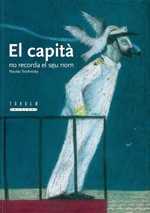 CAPITA NO RECORDA EL SEU NOM, EL | 9788481317671 | TROSHINSKY, NICOLAI