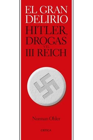 EL GRAN DELIRIO | 9788491993544 | OHLER, NORMAN