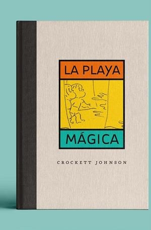 LA PLAYA MÁGICA | 9788484706335 | JOHNSONS, CROCKETT