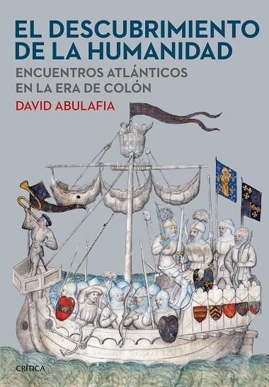 EL DESCUBRIMIENTO DE LA HUMANIDAD | 9788491993537 | ABULAFIA, DAVID