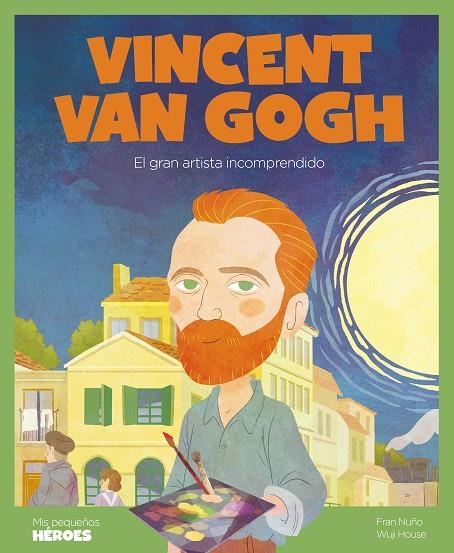 VINCENT VAN GOGH | 9788418139246 | NUÑO, FRAN