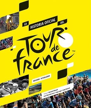 LA HISTORIA OFICIAL DEL TOUR DE FRANCIA | 9788412324426 | EDWARDES-EVANS, LUKE / LAGET, SERGE / MCGRATH, ANDY