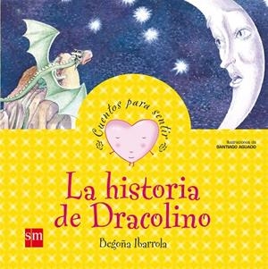HISTORIA DE DRACOLINO, LA | 9788467502572 | IBARROLA, BEGOÑA