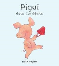 PIGUI ESTA CONTENTO | 9788421681602 | INKPEN, MICK