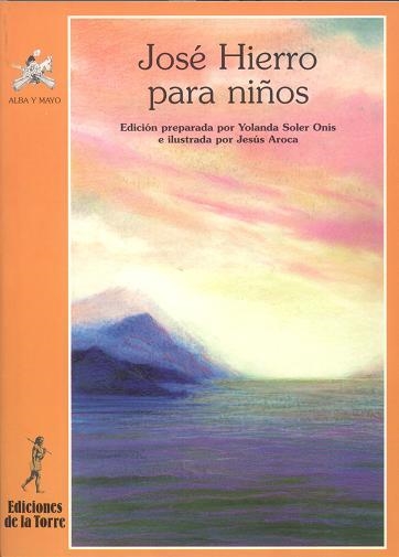 JOSE HIERRO PARA NIÑOS | 9788479602178