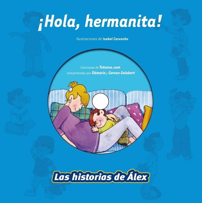 HOLA HERMANITA | 9788499740126 | CARUNCHO, ISABEL