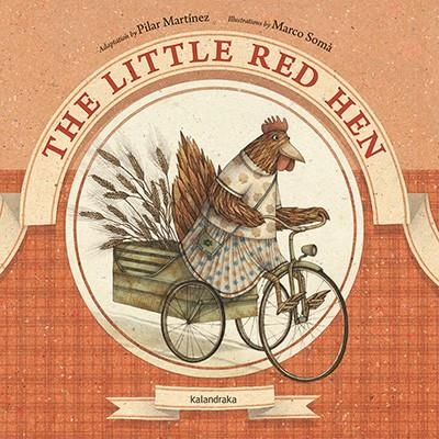 LITTLE RED HEN, THE | 9788484648109 | MARTINEZ, PILAR