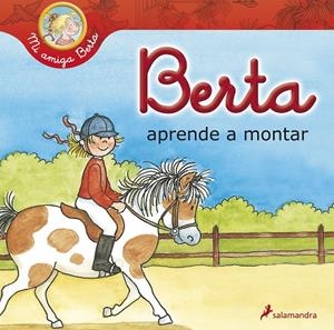 BERTA APRENDE A MONTAR | 9788498384772 | SCHNEIDER, LIANE