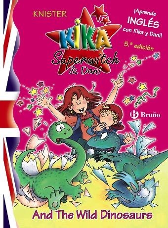 KIKA SUPERWITCH AND DANI AND THE WILD DINOSAURUS | 9788421695630 | KNISTER