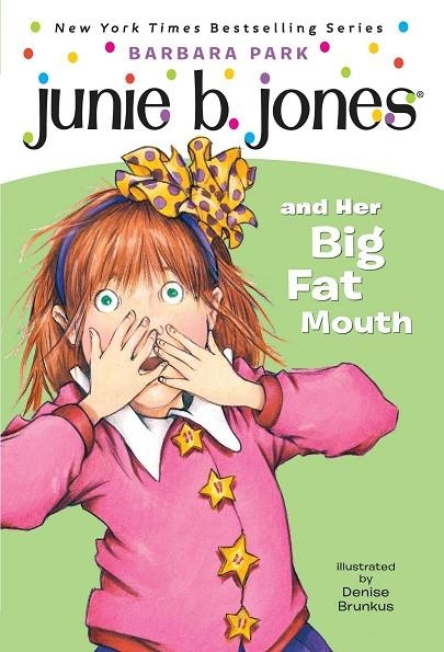 JUNIE B. JONES AND HER BIG FAT MOUTH | 9780679844075 | PARK, BARBARA