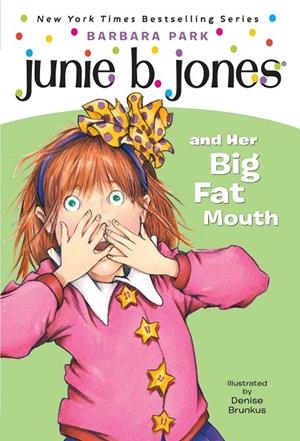 JUNIE B. JONES AND HER BIG FAT MOUTH | 9780679844075 | PARK, BARBARA