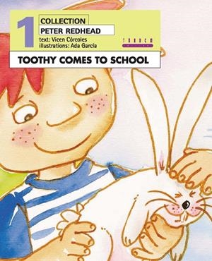 TOOTHY COMES TO SCHOOL | 9788481319484 | CORCOLES PASTOR, Mª VICENTA