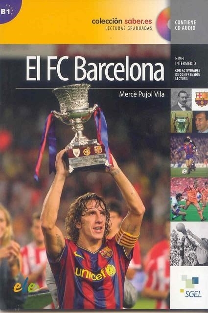 FC BARCELONA, EL + CD | 9788497785037 | PUJOL VILA, MERCE