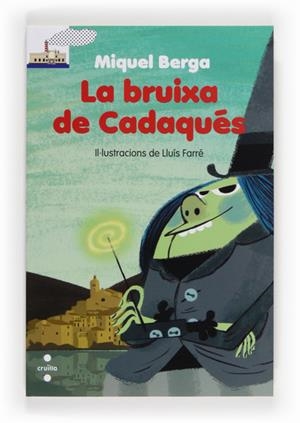 BRUIXA DE CADAQUES, LA | 9788466131926 | BERGA, MIQUEL / FARRE, LLUIS