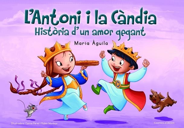 ANTONI I LA CANDIA, L'. LA HISTORIA D'UN AMOR GEGANT | 9788490341506 | AGUILA, MARIA