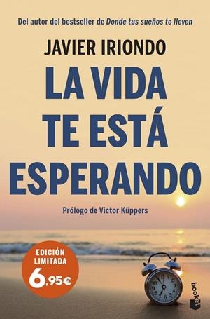 LA VIDA TE ESTÁ ESPERANDO | 9788408251576 | IRIONDO NARVAIZA, JAVIER