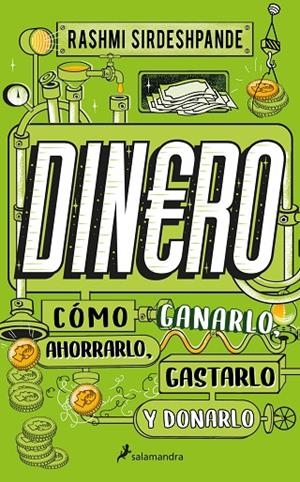 DINERO, CÓMO GANARLO, AHORRARLO, GASTARLO Y DONARLO | 9788418637926 | SIRDESHPANDE, RASHMI