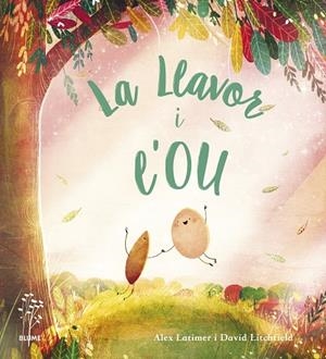LA LLAVOR I L'OU | 9788418725647 | LATIMER, ALEX / LITCHFIELD, DAVID