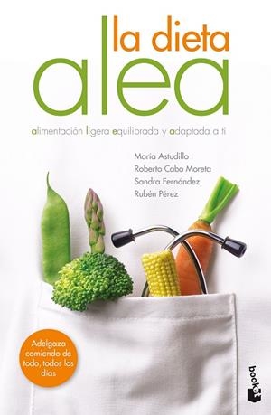 LA DIETA ALEA | 9788408251569 | ASTUDILLO MONTERO, MARÍA / CABO, ROBERTO / PÉREZ, RUBÉN / FERNÁNDEZ, SANDRA