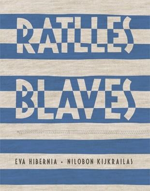 RATLLES BLAVES | 9788424647421 | HIBERNIA, EVA