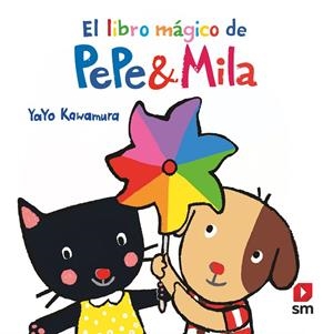 EL LIBRO MÁGICO DE PEPE Y MILA | 9788413921877 | KAWAMURA, YAYO