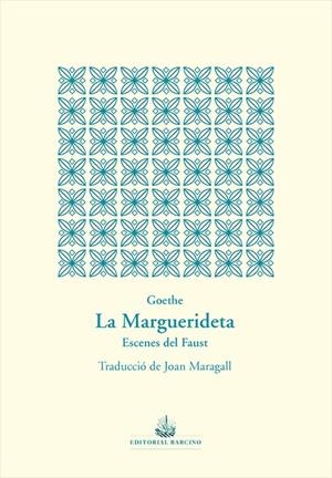 LA MARGUERIDETA | 9788472268999 | WOLFGANG VON GOETHE, JOHANN