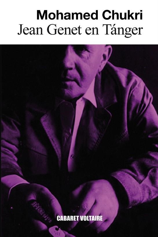 JEAN GENET EN TANGER | 9788494035364 | CHUKRI, MOHAMED