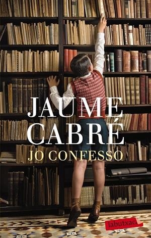 JO CONFESSO | 9788499306865 | JAUME CABRÉ