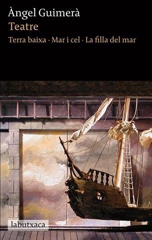 TEATRE TERRA BAIXA MAR I CEL LA FILLA DEL MAR | 9788492549894 | ÀNGEL GUIMERÀ