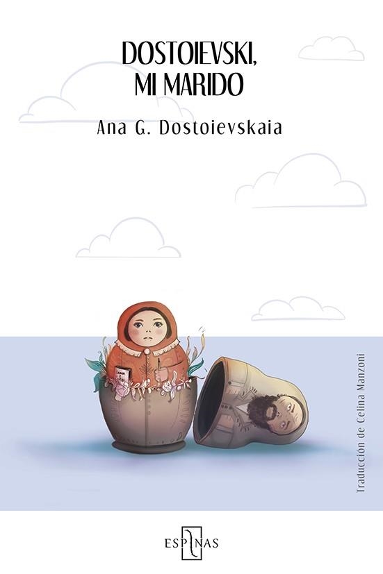 DOSTOIEVSKI, MI MARIDO | 9788412454406 | GRIGORIEVNA DOSTOIEVSKAIA, ANA