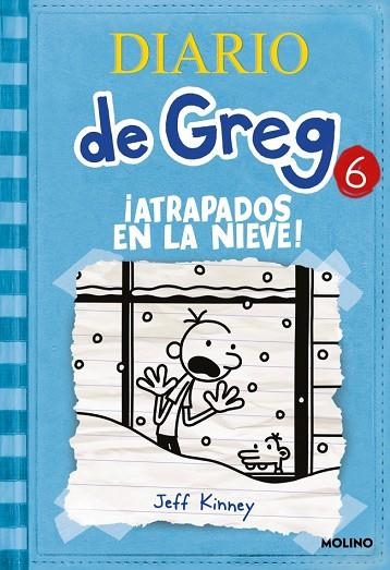 DIARIO DE GREG 6 ATRAPADOS EN LA NIEVE | 9788427203204 | KINNEY, JEFF