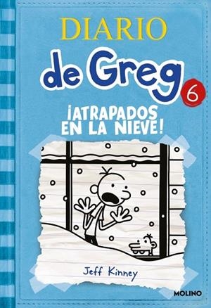 DIARIO DE GREG 6 ATRAPADOS EN LA NIEVE | 9788427203204 | KINNEY, JEFF