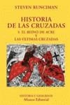 HISTORIA DE LAS CRUZADAS 3. EL REINO DE ACRE Y LAS ULTIMAS C | 9788420679594 | RUNCIMAN, STEVEN