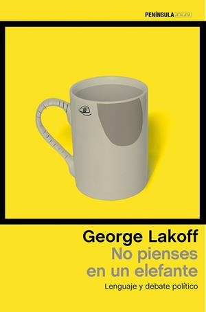 NO PIENSES EN UN ELEFANTE | 9788499425955 | LAKOFF, GEORGE