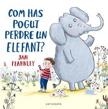 COM HAS POGUT PERDRE UN ELEFANT? | 9788467948646 | JAN FEARNLEY