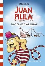 JUAN PILILA 1. JUAN PASEA A LOS PERROS | 9788467950243 | JACOB LEY