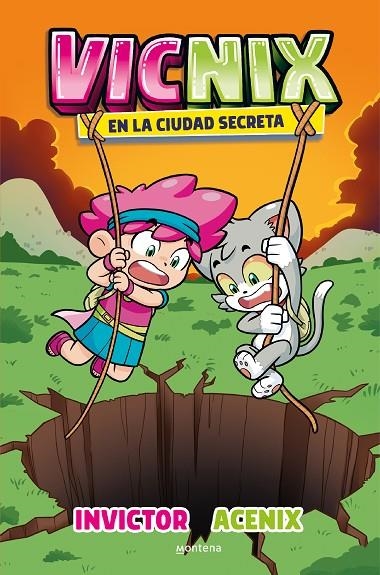 VICNIX EN LA CIUDAD SECRETA (INVICTOR Y ACENIX 2) | 9788418798368 | INVICTOR / ACENIX