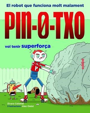 PIN-0-TXO VOL TENIR SUPERFORÇA | 9788468349503 | COLOMER MORENO, ÁLVARO